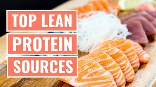 Top 5 Lean Protein Foods You Should Eat [upl. by Fusuy]