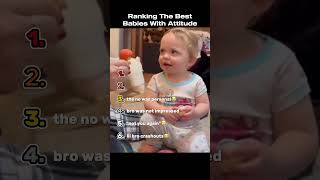 Ranking The Best Babies With Attitude [upl. by Ralina]