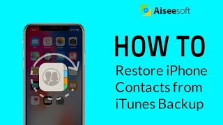 Solved How to Restore iPhone Contacts from iTunes Backup [upl. by Steward]