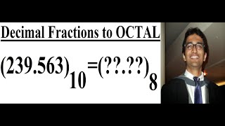 Decimal Fractions to Octal [upl. by Negris463]