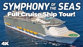 Symphony of the Seas Full Cruise Ship Tour [upl. by Olatha550]