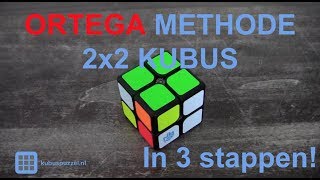 2x2 kubus Ortega methode  in 3 stappen [upl. by Hamann348]