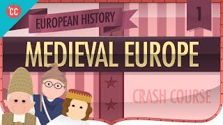 Medieval Europe Crash Course European History 1 [upl. by Angelita]