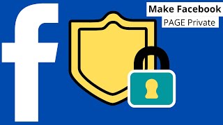 How To Make A Facebook Page Private Invite Only 2023 [upl. by Dleifyar]