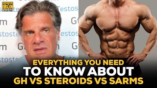 Growth Hormones Vs Steroids Vs SARMs Everything You Need To Know  Dr Testosterone [upl. by Amleht]