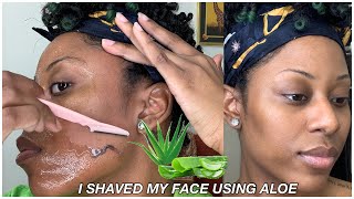 HOW TO  Shaving My Face Using Aloe Vera Gel  Dermaplaning AT Home [upl. by Mazlack974]