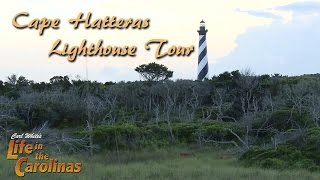 Cape Hatteras Lighthouse Tour [upl. by Tigram]