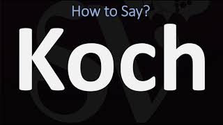 How to Pronounce Koch  English amp German Name Pronunciation Guide [upl. by Rheba664]