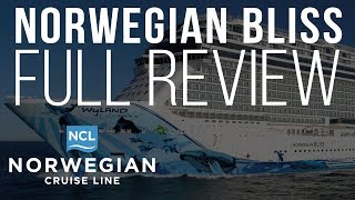 Norwegian Bliss Full Review  Norwegian Cruise Line Ship Review [upl. by Hamil]