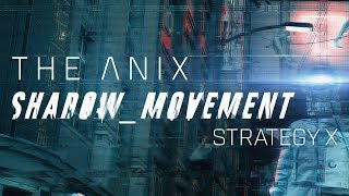 The Anix  Strategy X [upl. by Bittencourt342]