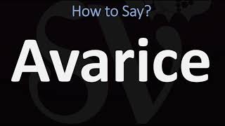 How to Pronounce Avarice CORRECTLY [upl. by Brittani]