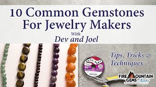 10 Common Gemstones For Jewelry Makers [upl. by Enilesor723]