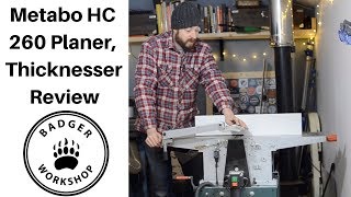 Metabo HC 260 Planer Thicknesser Review [upl. by Abeu382]