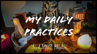 My Daily Practices as a Norse Pagan [upl. by Maurita357]