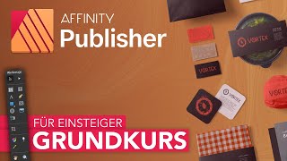 Affinity Publisher Grundkurs für Einsteiger Deutsch Tutorial [upl. by Ailegave924]