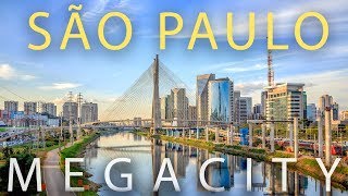 São Paulo Brazils MEGACITY Largest City in the Americas [upl. by Naima]