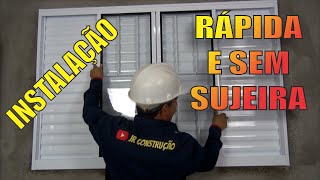 COMO INSTALAR UMA JANELA RÁPIDO E SEM SUJEIRA [upl. by Baum]