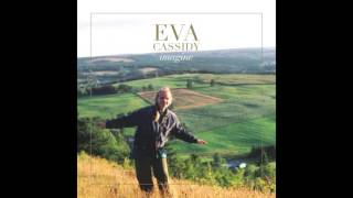 Eva Cassidy  Who Knows Where The Time Goes [upl. by Osman]