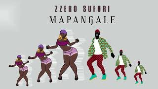 Zzero Sufuri  Mapangale Audio [upl. by Nimajeb]