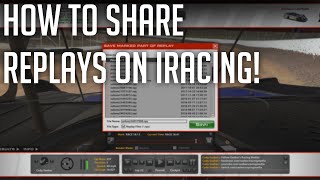 How to SHARE amp SEND REPLAYS on iRacing [upl. by Colyer]