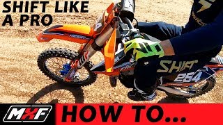 How to Shift a Dirt Bike Properly  Top 3 Tips Plus Bonus Pro Tip [upl. by Mudenihc]