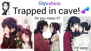 Giyu and Shinobu get trapped in a cave pt 1 •Giyushino• Demon slayer texting storyTitanic Texts [upl. by Capps]