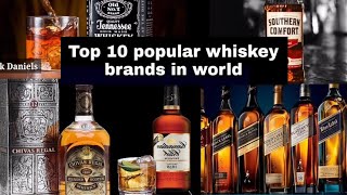 Top 10 Whisky Brands In World  Best whisky in the world  Worlds most famous Whiskey [upl. by Ardnaid]