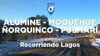 Rutas alrededor de los Lagos Aluminé Pulmarí Ñorquincó y Moquehue [upl. by Laurene]