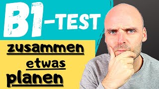 DTZ Telc B1 Mündliche Prüfung Teil 3  etwas zusammen planen  Deutsch lernen [upl. by Aitnis]