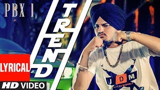 Trend Lyrical Video  PBX 1  Sidhu Moose Wala  Snappy  Latest Punjabi Songs 2018 [upl. by Sontich]