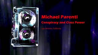 Michael Parenti Conspiracy and Class Power [upl. by Todhunter]