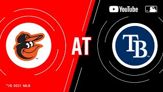 Orioles at Rays  MLB Game of the Week Live on YouTube [upl. by Vilhelmina698]