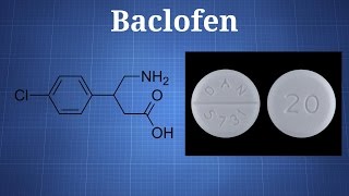 Baclofen What You Need To Know [upl. by Corder]