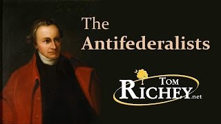 The AntiFederalists [upl. by Dyanne]