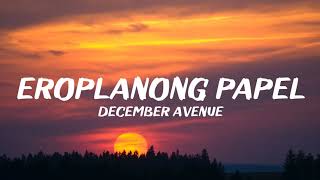 December Avenue  Eroplanong Papel Lyrics [upl. by Beale]