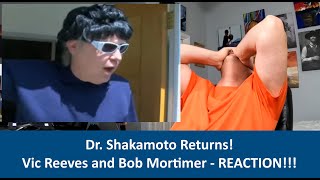 American Reacts Vic Reeves and Bob Mortimer  Another Shakamoto Investigation  REACTION [upl. by Ttocserp]