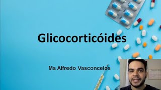 Aula 02 de Farmacologia Glicocorticóide [upl. by Dlanigger]