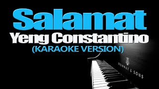 SALAMAT  Yeng Constantino KARAOKE VERSION [upl. by Noiro]