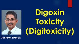 Digoxin Toxicity  Digitoxicity [upl. by Cronin]