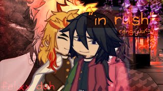 ☆ in rush ☆  rengiyuu fluff [upl. by Zoha]