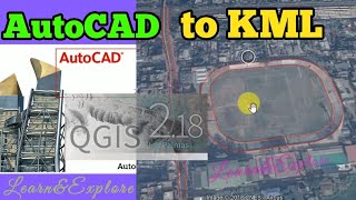 AutoCAD to KML  AutoCAD to Google Earth [upl. by Eniluj]