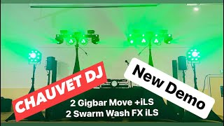 NEW DEMO Chauvet DJ Gigbar Move iLS amp Swarm Wash FX iLS Français France FR [upl. by Sulakcin]