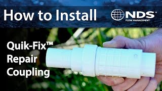 How To Install the NDS QuikFix™ Expansion Repair Coupling [upl. by Lasko]