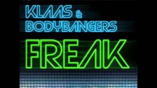 Klaas amp Bodybangers  Freak Klaas Mix [upl. by Allyn]