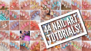 44 Nail Art Tutorials  Nail Art Design Compilation [upl. by Madancy]