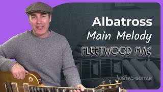 Albatross by Fleetwood Mac  Guitar Lesson 1 [upl. by Denoting444]