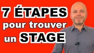 STAGE ÉTUDIANT  7 ÉTAPES INDISPENSABLES POUR TROUVER UN STAGE RAPIDEMENT [upl. by Aicenek]