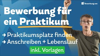 Bewerbung schreiben für ein Praktikum  Anschreiben amp Vorbereitung  Vorlage [upl. by Dominique]