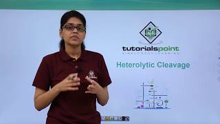 Class 11th – Heterolytic Cleavage – Carbocations  Organic Chemistry  Tutorials Point [upl. by Danas]