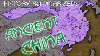 History Summarized Ancient China [upl. by Ytoc]